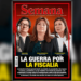Semana: Guerra en la Fiscalía colombiana por la elección de fiscal general, desata una batalla sin precedentes