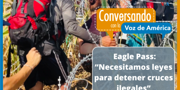 “La crisis de migrantes afecta la seguridad y la economía, estamos perdiendo miles de dólares”, dice alcalde de Eagle Pass