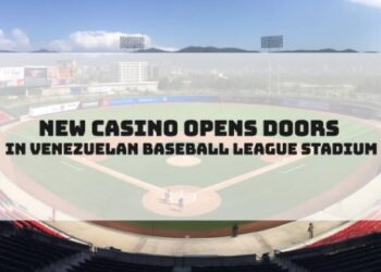 New Casino Opens Doors in Venezuelan Baseball League Stadium