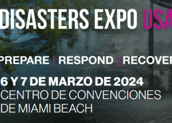 Llega a Miami la “Feria de los Desastres”, el principal evento mundial sobre gestión de riesgos