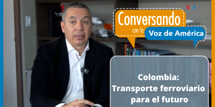 Colombia impulsa una infraestructura ferroviaria para el futuro