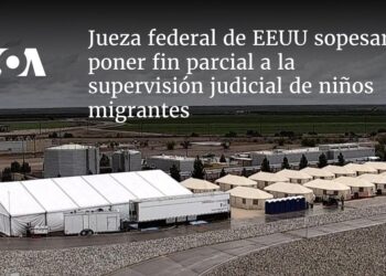 Jueza federal de EEUU sopesará poner fin parcial a la supervisión judicial de niños migrantes