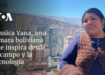 Yessica Yana, una aimara boliviana que inspira desde el campo y la tecnología