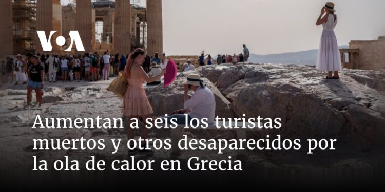 Aumentan a seis los turistas muertos y otros desaparecidos por la ola de calor en Grecia