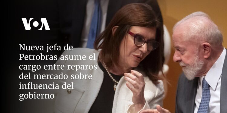 Nueva jefa de Petrobras asume el cargo entre reparos del mercado sobre influencia del gobierno