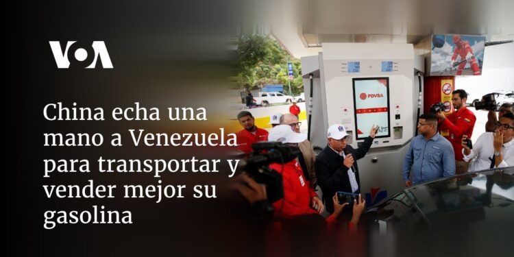 China echa una mano a Venezuela para transportar y vender mejor su gasolina