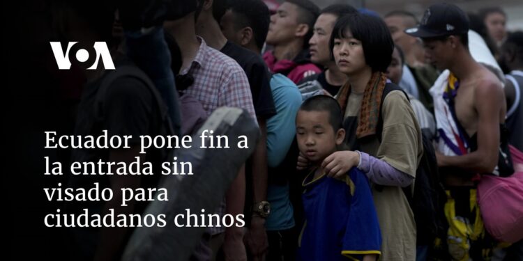 Ecuador pone fin a la entrada sin visado para ciudadanos chinos