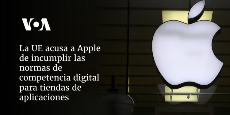 La UE acusa a Apple de incumplir las normas de competencia digital para tiendas de aplicaciones