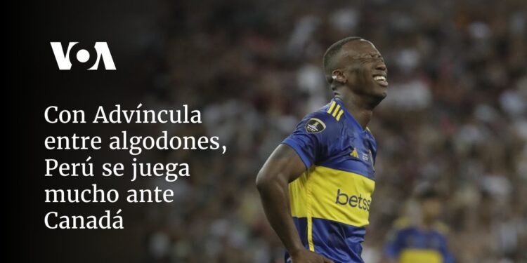 Con Advíncula entre algodones, Perú se juega mucho ante Canadá