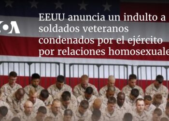 EEUU anuncia un indulto a soldados veteranos condenados por el ejército por relaciones homosexuales