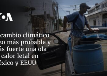 El cambio climático hizo más probable y más fuerte una ola de calor letal en México y EEUU