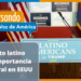 La fuerza de los latinos en las elecciones presidenciales de EEUU