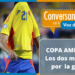 Colombia y Argentina por primera vez en una final de Copa América