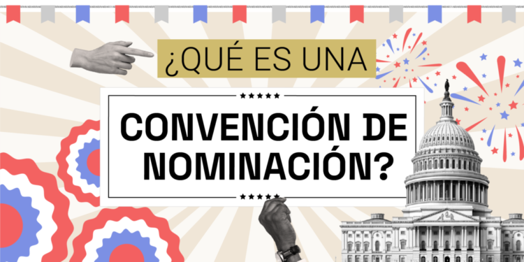 ¿Qué es una convención de nominación en EEUU?