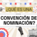 ¿Qué es una convención de nominación en EEUU?