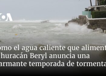 Cómo el agua caliente que alimentó el huracán Beryl anuncia una alarmante temporada de tormentas
