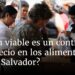 ¿Cuán viable es un control de precio en los alimentos en El Salvador?