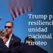 Donald Trump pide resiliencia y unidad nacional tras atentado