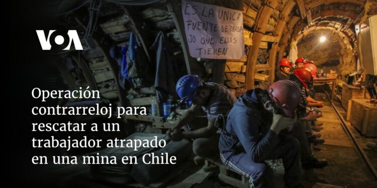 Operación contrarreloj para rescatar a un trabajador atrapado en una mina en Chile