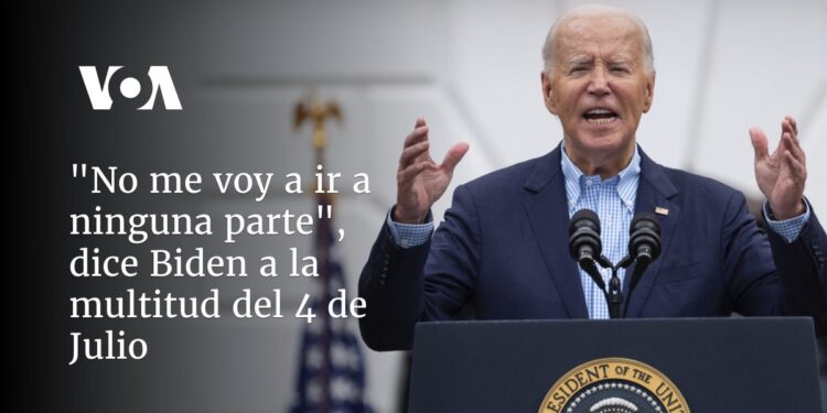 «No me voy a ir a ninguna parte», dice Biden a la multitud del 4 de Julio