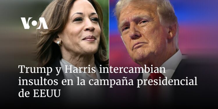 Trump y Harris intercambian insultos en la campaña presidencial de EEUU