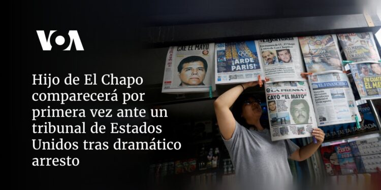 Hijo de El Chapo comparecerá por primera vez ante un tribunal de EEUU tras dramático arresto