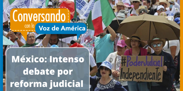 México se encamina a una polémica reforma judicial