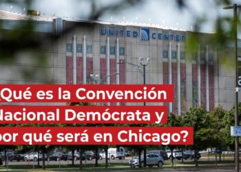 ¿Qué es la Convención Nacional Demócrata y por qué será en Chicago?