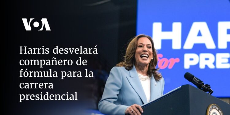 Harris desvelará compañero de fórmula para la carrera presidencial