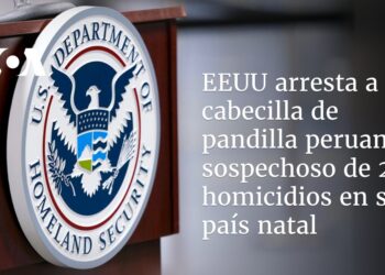 EEUU arresta a cabecilla de pandilla peruana sospechoso de 23 homicidios en su país natal