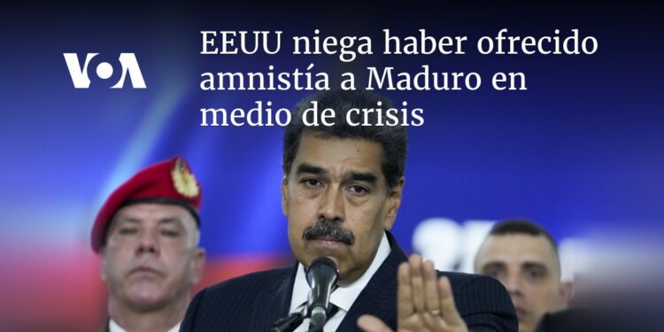 EEUU niega haber ofrecido amnistía a Maduro en medio de crisis