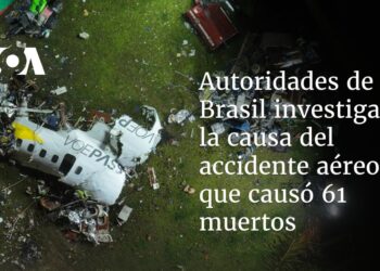 Autoridades de Brasil investigan la causa del accidente aéreo que causó 61 muertos