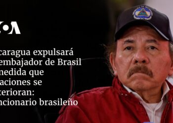 Nicaragua expulsará al embajador de Brasil a medida que relaciones se deterioran: funcionario brasileño