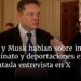 Trump y Musk hablan sobre intento de asesinato y deportaciones en accidentada entrevista en X