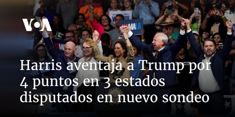 Harris aventaja a Trump por 4 puntos en 3 estados disputados en nuevo sondeo