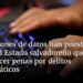 Filtraciones de datos presionan al Estado salvadoreño a reforzar leyes