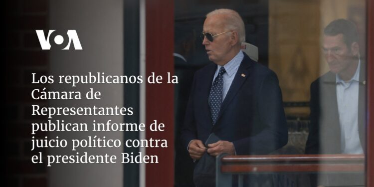 Los republicanos de la Cámara de Representantes publican informe de juicio político contra el presidente Biden