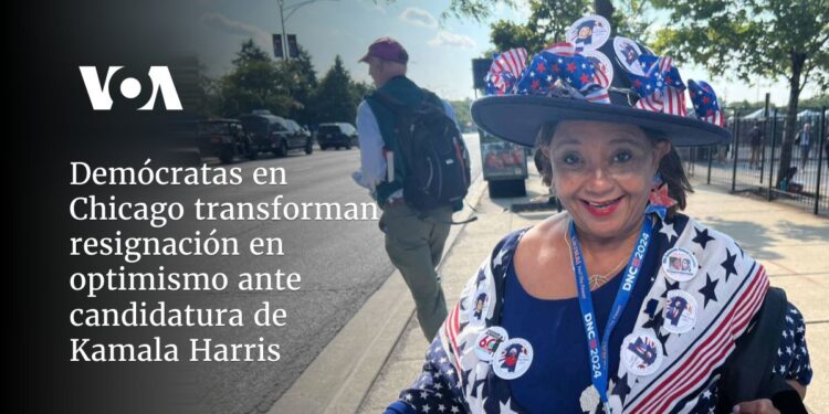 Demócratas en Chicago transforman resignación en optimismo ante candidatura de Kamala Harris