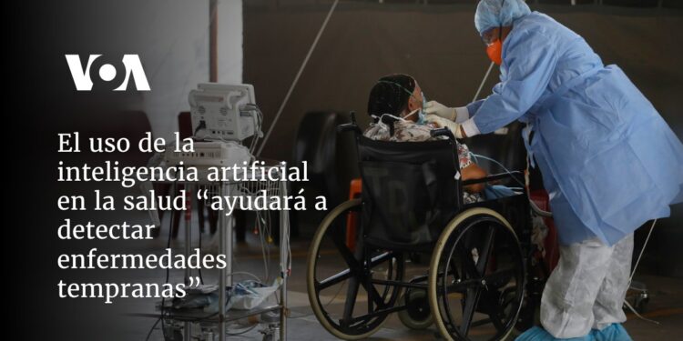 El uso de la inteligencia artificial en la salud “ayudará a detectar enfermedades tempranas”
