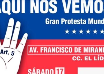 La Gran protesta mundial por la verdad de Venezuela se llevará acabo este sábado 17 de agosto