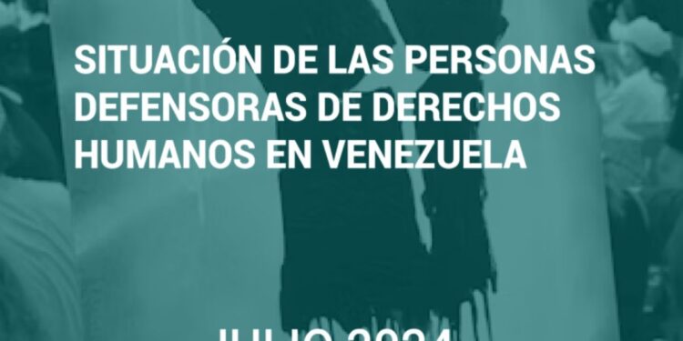 En julio se reportan 56 ataques a defensores de DDHH en Venezuela