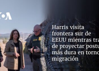 Harris visita frontera sur de EEUU mientras trata de proyectar postura más dura en torno a migración