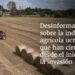 Desinformaciones sobre la industria agrícola ucraniana que han circulado desde el inicio de la invasión rusa