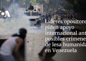 Líderes opositores piden apoyo internacional ante posibles crímenes de lesa humanidad en Venezuela