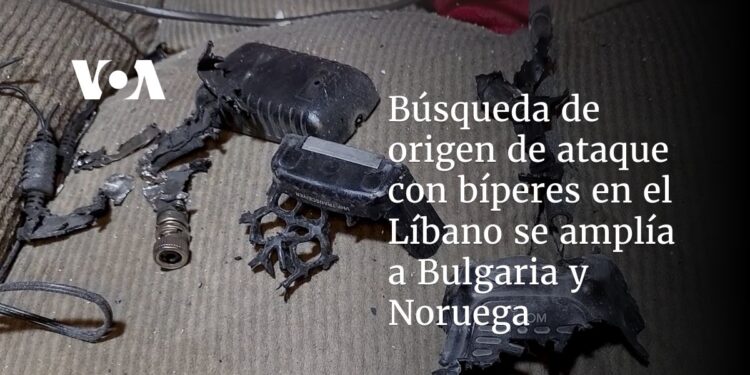 Búsqueda de origen de ataque con bíperes en el Líbano se amplía a Bulgaria y Noruega