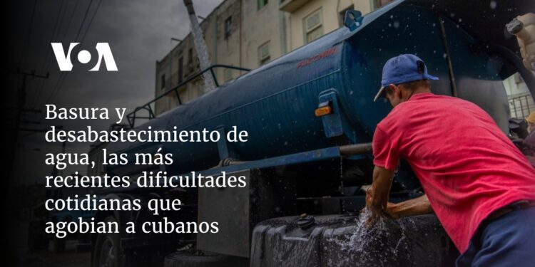 Basura y desabastecimiento de agua, las más recientes dificultades cotidianas que agobian a cubanos