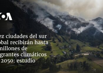 Diez ciudades del sur global recibirán hasta 8 millones de migrantes climáticos en 2050: estudio