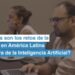 ¿Cuáles son los retos de la prensa en América Latina en la era de la Inteligencia Artificial?