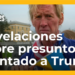 ¿Qué revelan los documentos sobre el presunto intento de asesinato del expresidente Trump?