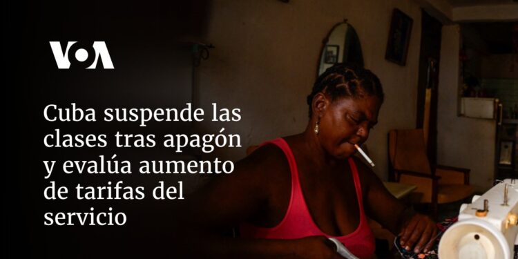 Cuba suspende las clases tras apagón y evalúa aumento de tarifas del servicio